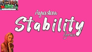 Ayra starr Stability  lyrics [upl. by Nossaj]