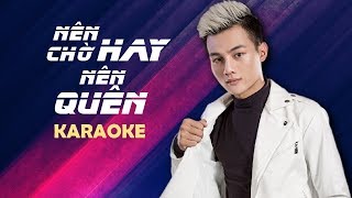 KARAOKE Nên Chờ Hay Nên Quên  Phan Duy Anh [upl. by Refannej]