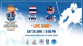 Thailand Vs Malaysia  2022 IIHF U20 Asia and Oceania Championship [upl. by Geddes]