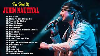 Best Of Jubin Nautiyal 2021  Jubin Nautiyal New Songs  Best Heart Touching Songs 2021 Lut Gaye [upl. by Eteragram]