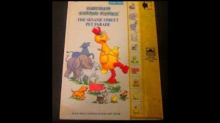 The Sesame Street Pet Parade GOLDEN SOUND STORY [upl. by Ellenahc47]