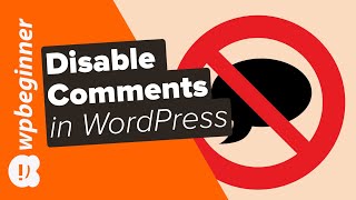 How to Completely Disable Comments in WordPress [upl. by Adnorat]