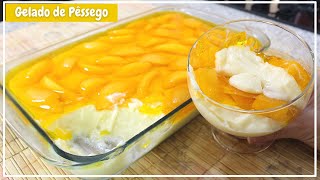 Gelado de Pêssego  Sobremesa Cremosa de Pêssego FÁCIL E SUPER REFRESCANTE [upl. by Attenauqa17]