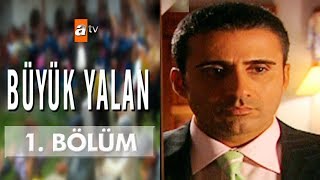 Büyük Yalan 1 Bölüm [upl. by Reinaldo]